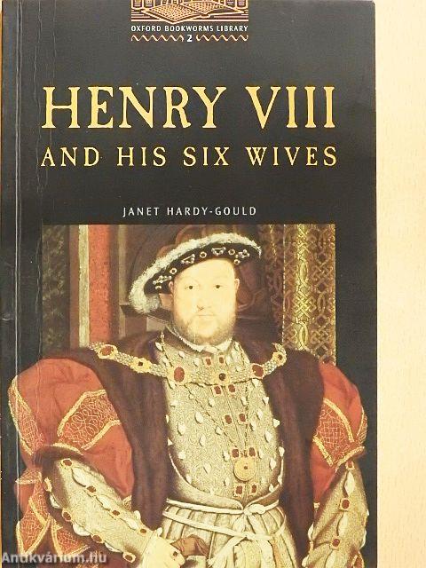 Henry VIII and his Six Wives