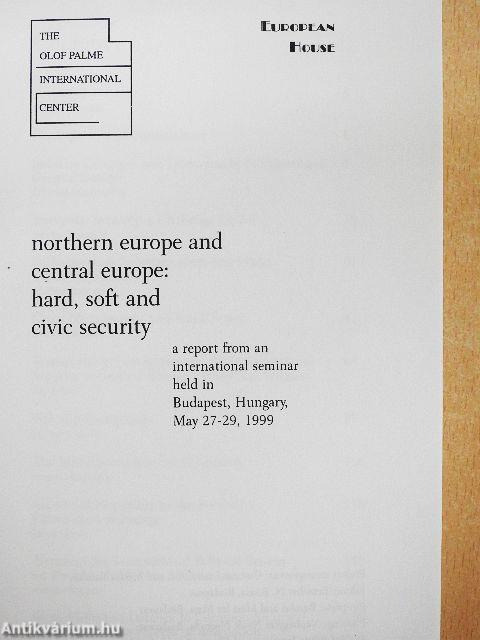 Northern Europe and Central Europe: Hard, Soft and Civic Security