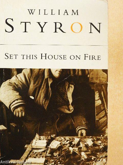 Set This House on Fire