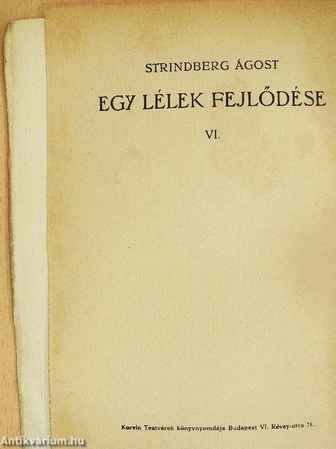 Egy lélek fejlődése VI.