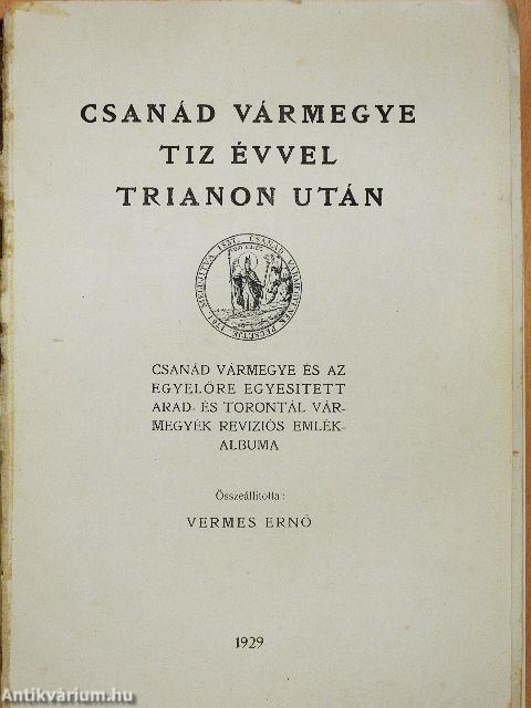 Csanád vármegye tiz évvel Trianon után (rossz állapotú)