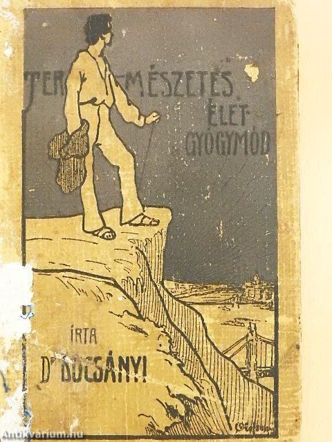 Természetes élet- és gyógymód (rossz állapotú)