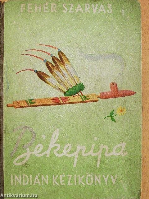 Békepipa/Az új abroncs (rossz állapotú)