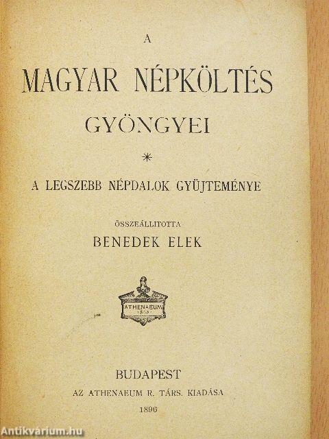 A magyar népköltés gyöngyei (rossz állapotú)