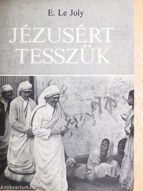 Jézusért tesszük