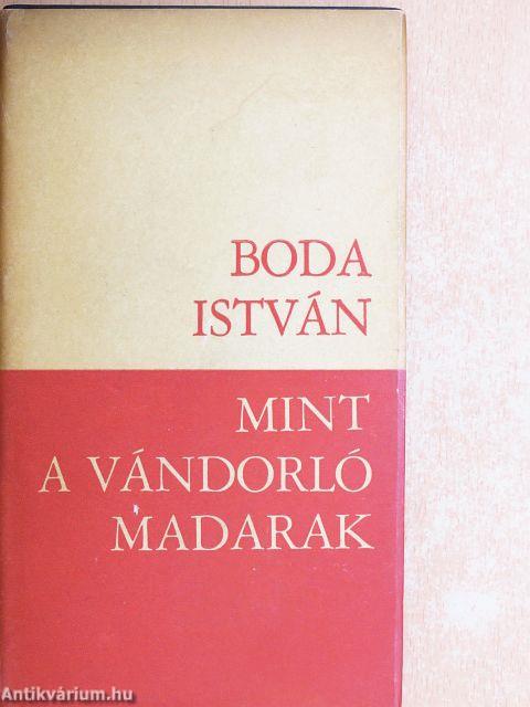 Mint a vándorló madarak