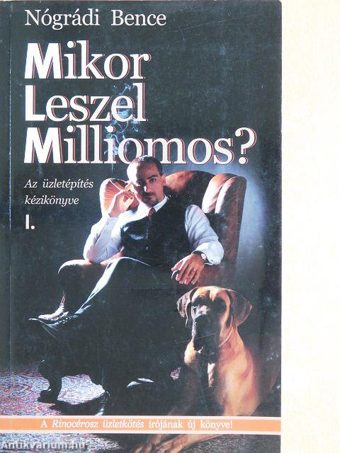 Mikor leszel milliomos? I.