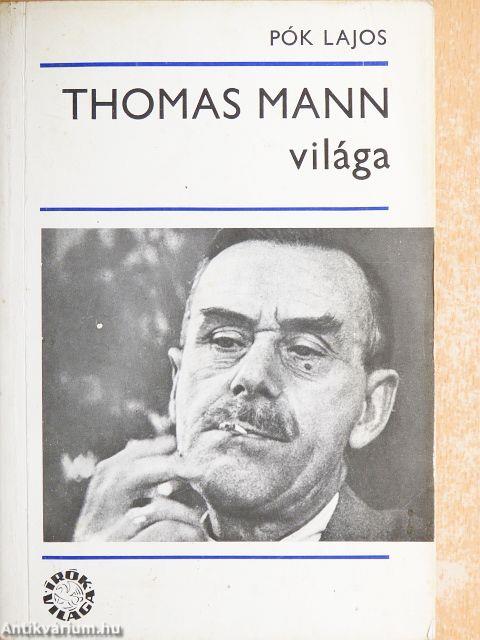 Thomas Mann világa