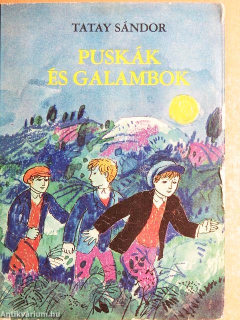 Puskák és galambok