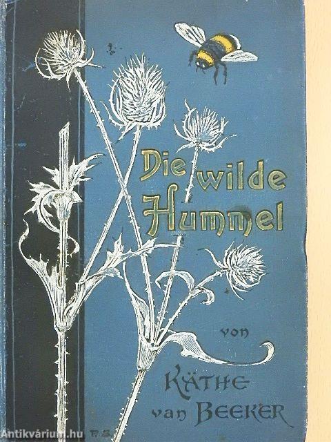 Die wilde Hummel (gótbetűs)