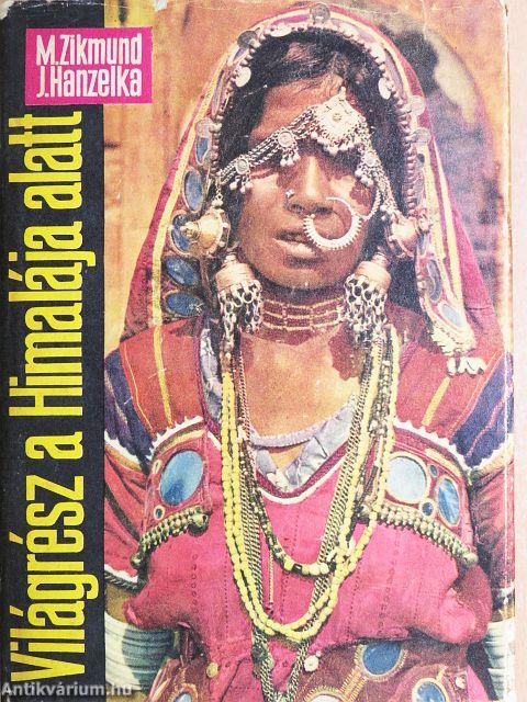 Világrész a Himalája alatt