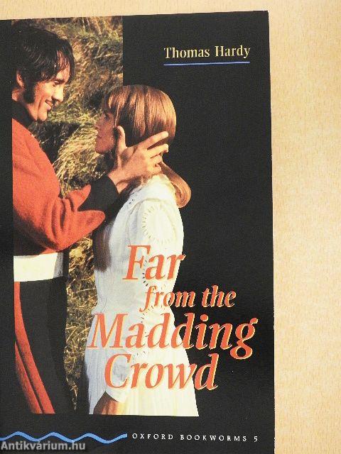 Far from the Madding Crowd
