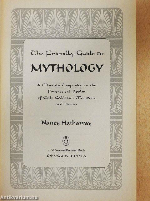 The Friendly Guide to Mythology