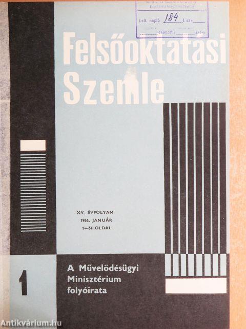 Felsőoktatási Szemle 1966. (nem teljes évfolyam)