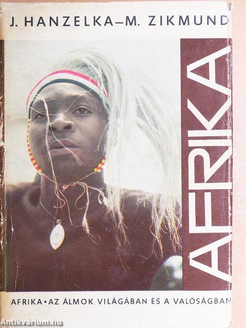 Afrika az álmok világában és a valóságban 1-2.