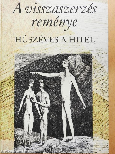 A visszaszerzés reménye (többszörösen aláírt példány)