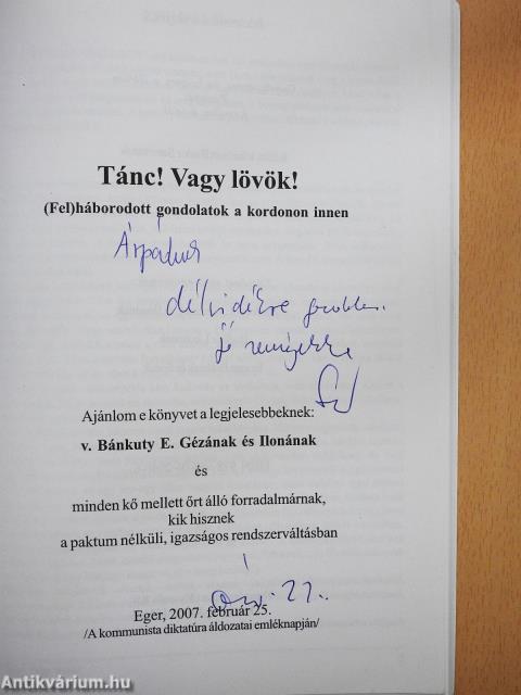 Tánc! Vagy lövök! (dedikált példány)