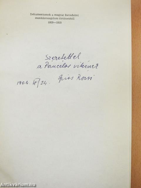 Dokumentumok a magyar forradalmi munkásmozgalom történetéből II. (dedikált példány)