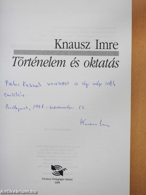 Történelem és oktatás (dedikált példány)