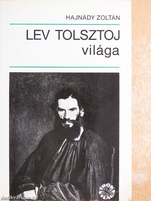 Lev Tolsztoj világa