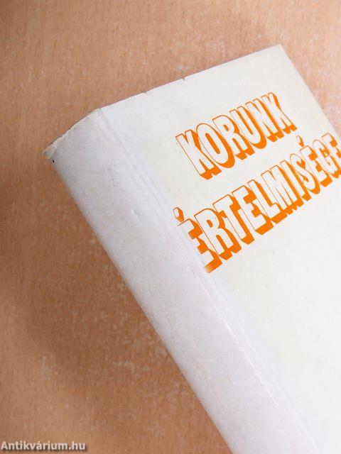 Korunk értelmisége