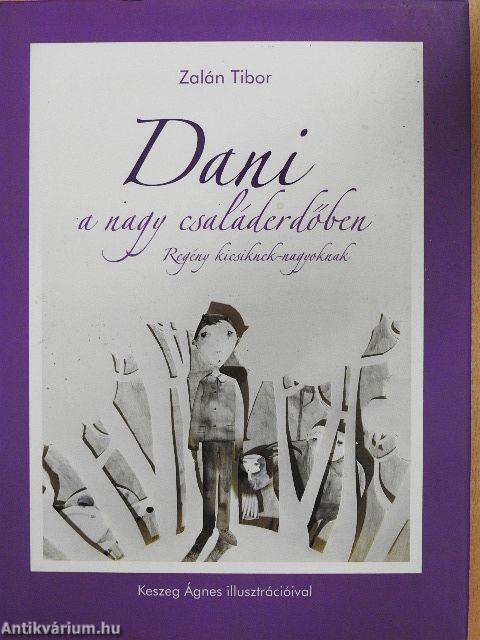 Dani a nagy családerdőben