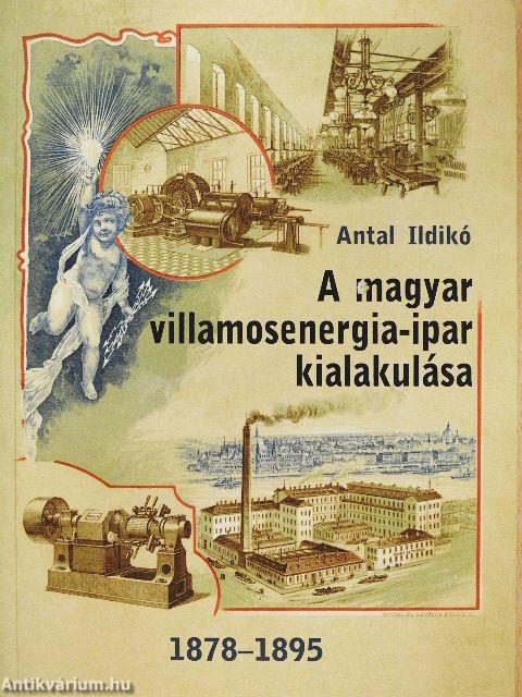 A magyar villamosenergia-ipar kialakulása
