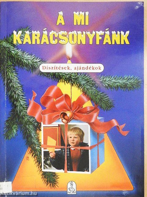 A mi karácsonyfánk