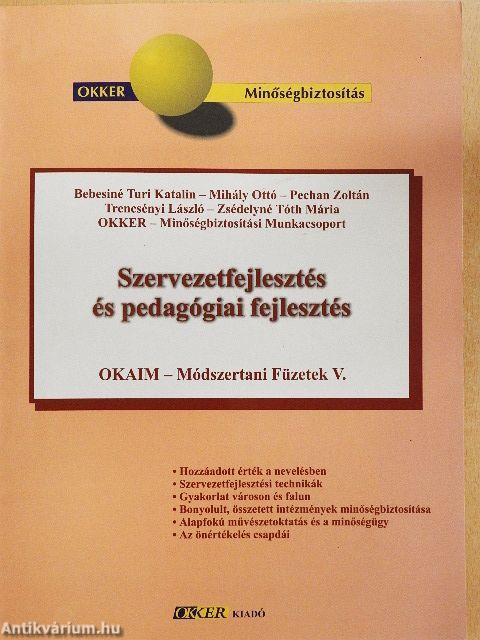 Szervezetfejlesztés és pedagógiai fejlesztés