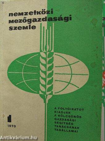 Nemzetközi Mezőgazdasági Szemle 1970/1-6.