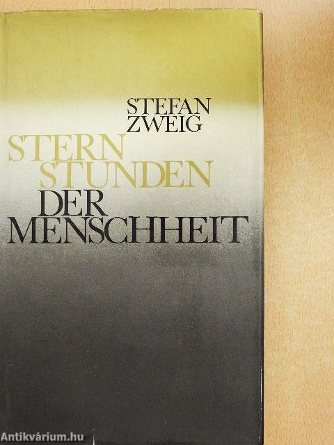 Sternstunden der Menschheit