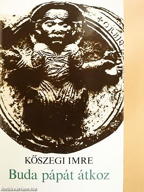 Buda pápát átkoz
