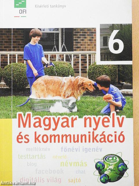 Magyar nyelv és kommunikáció 6.