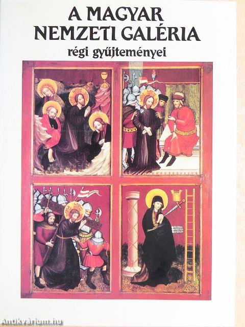 A Magyar Nemzeti Galéria régi gyűjteményei