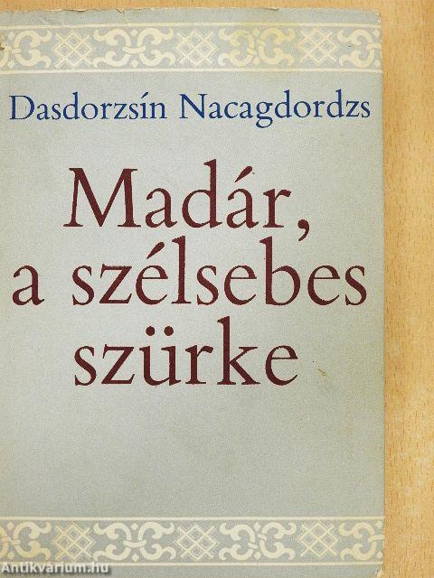 Madár, a szélsebes szürke