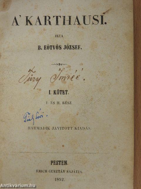 A' karthausi I-II. (rossz állapotú)