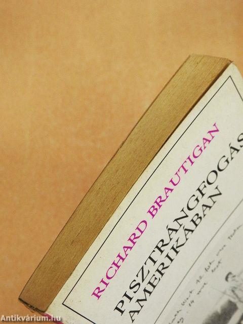 Pisztrángfogás Amerikában/Egy déli tábornok az amerikai polgárháborúban