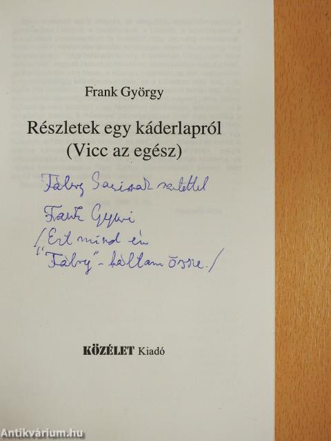 Részletek egy káderlapról (dedikált példány)