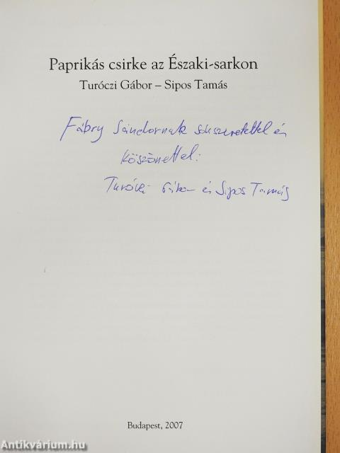 Paprikás csirke az Északi-sarkon (kétszeresen dedikált példány)