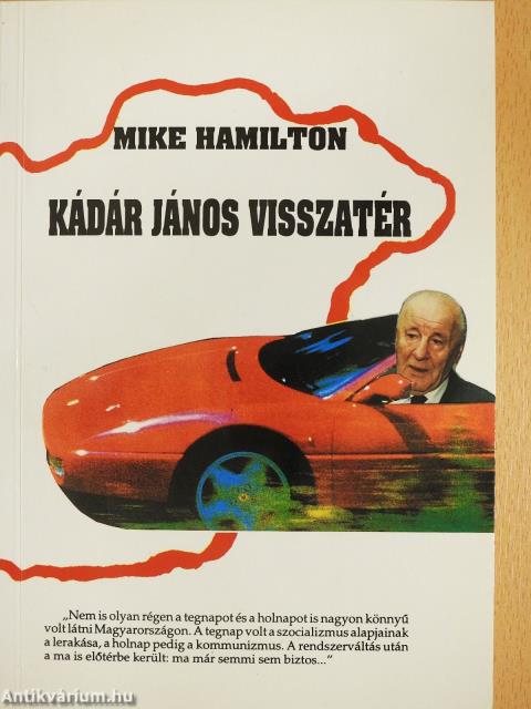 Kádár János visszatér (dedikált példány)