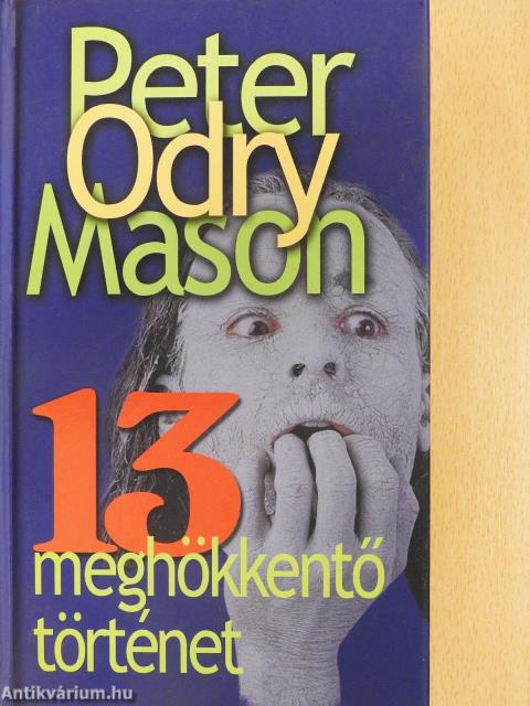 13 meghökkentő történet (dedikált példány)