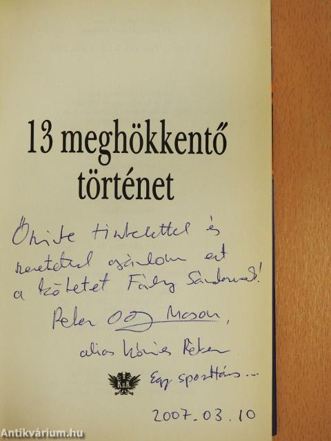 13 meghökkentő történet (dedikált példány)