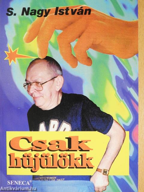 Csak hüjülökk (dedikált példány)
