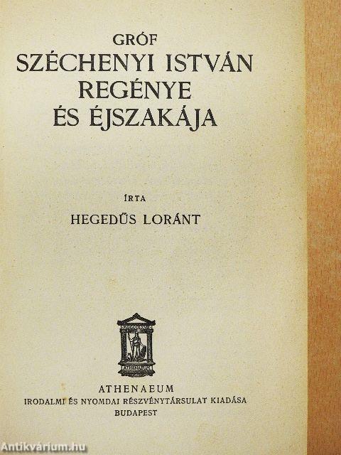 Gróf Széchenyi István regénye és éjszakája
