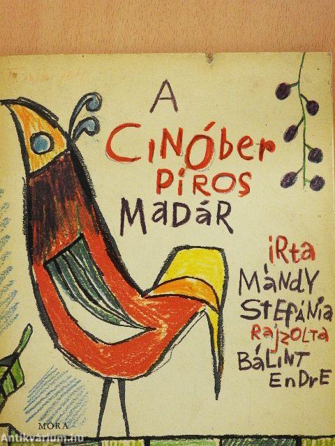 A cinóber piros madár