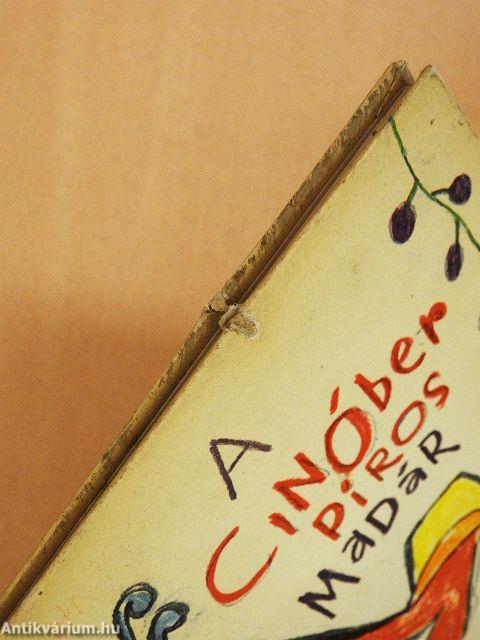 A cinóber piros madár