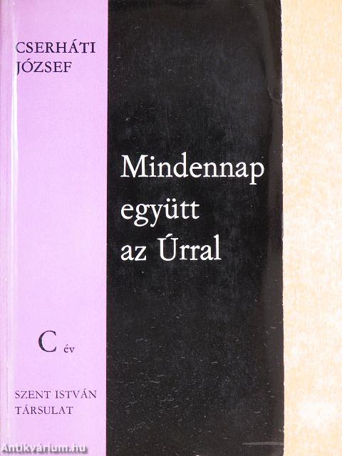 Mindennap együtt az Úrral - C év