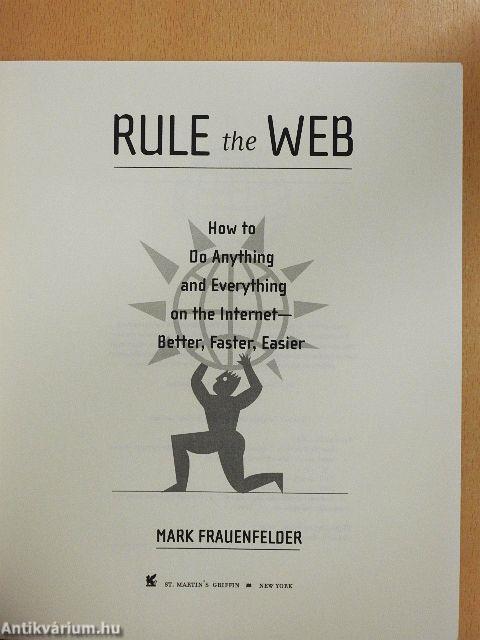 Rule the Web