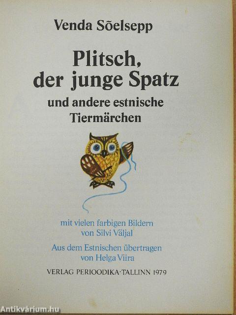 Plitsch, der junge Spatz