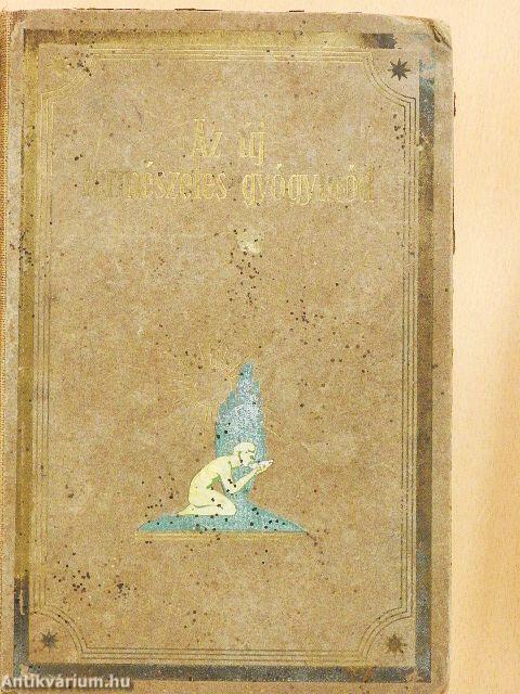 Az új természetes gyógymód I-II. (rossz állapotú)